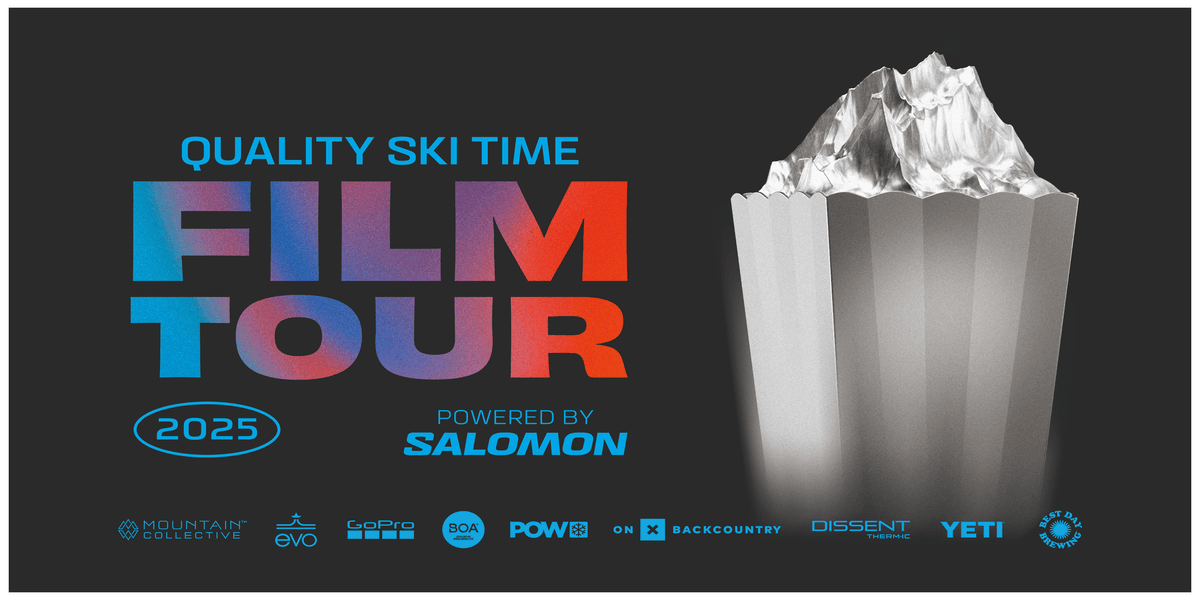 Quality Ski Time Film Tour Oct. 9, 2025